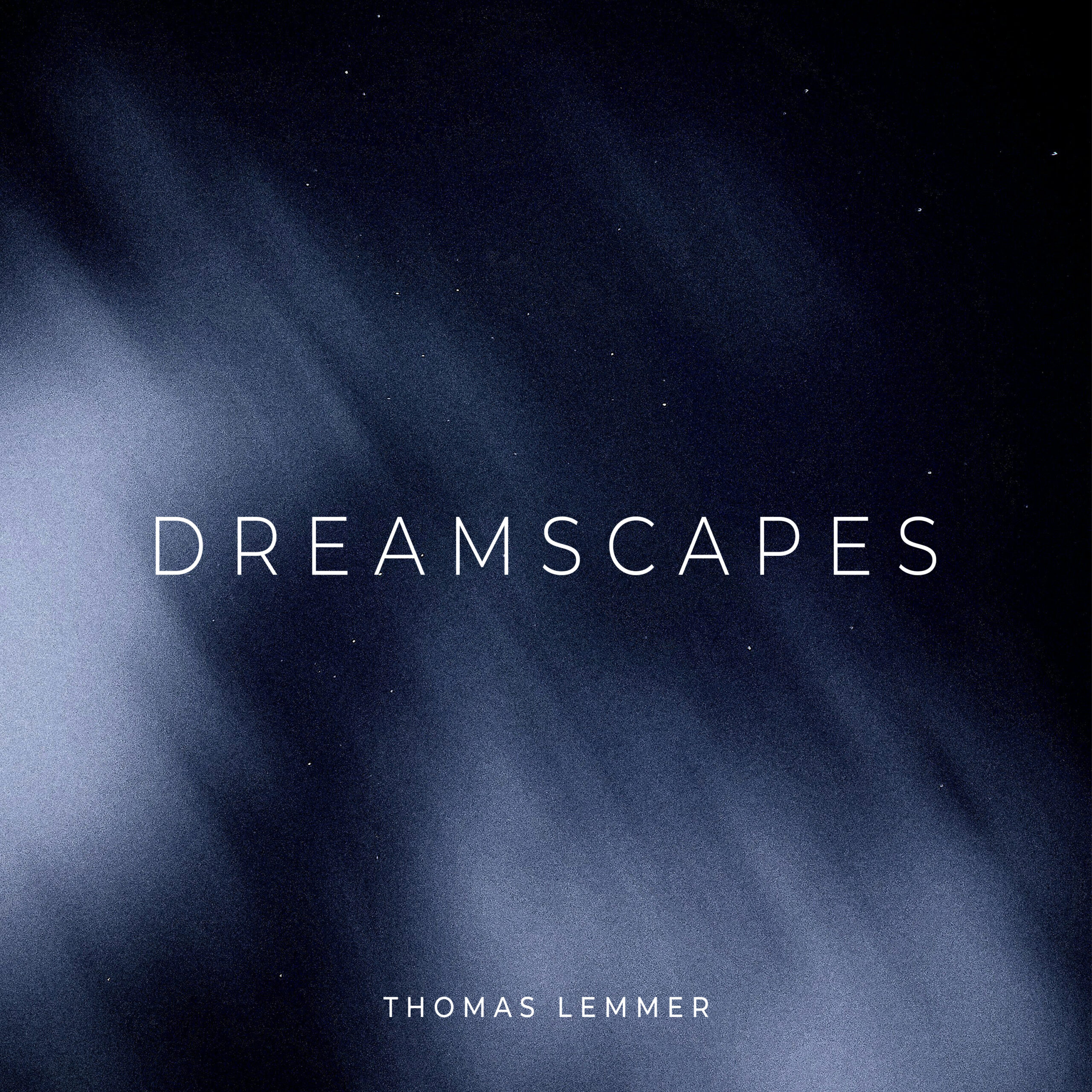 My New Album DREAMSCAPES – Out March 7, 2025
