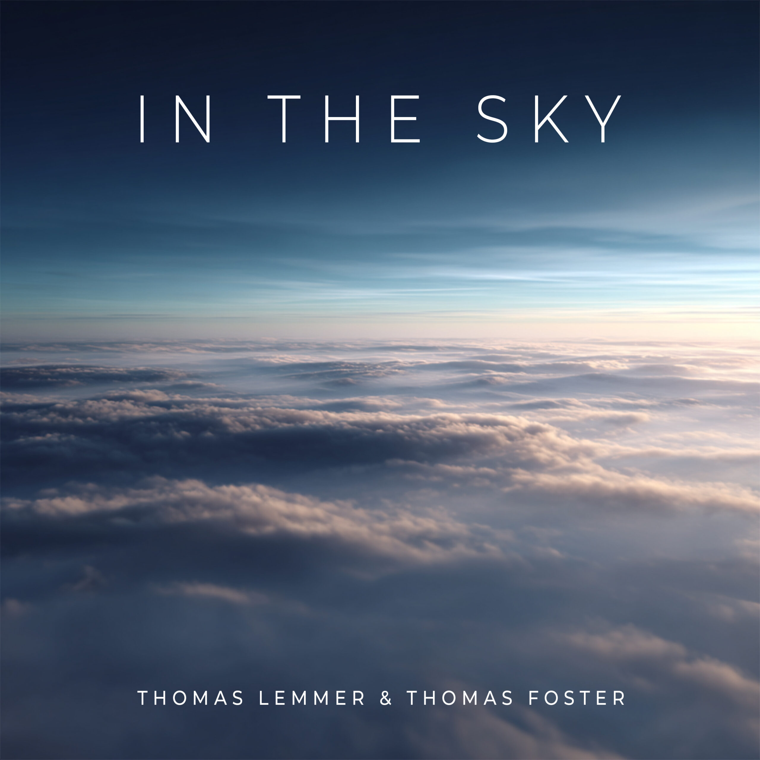 New Single: “In the Sky” with Thomas Foster