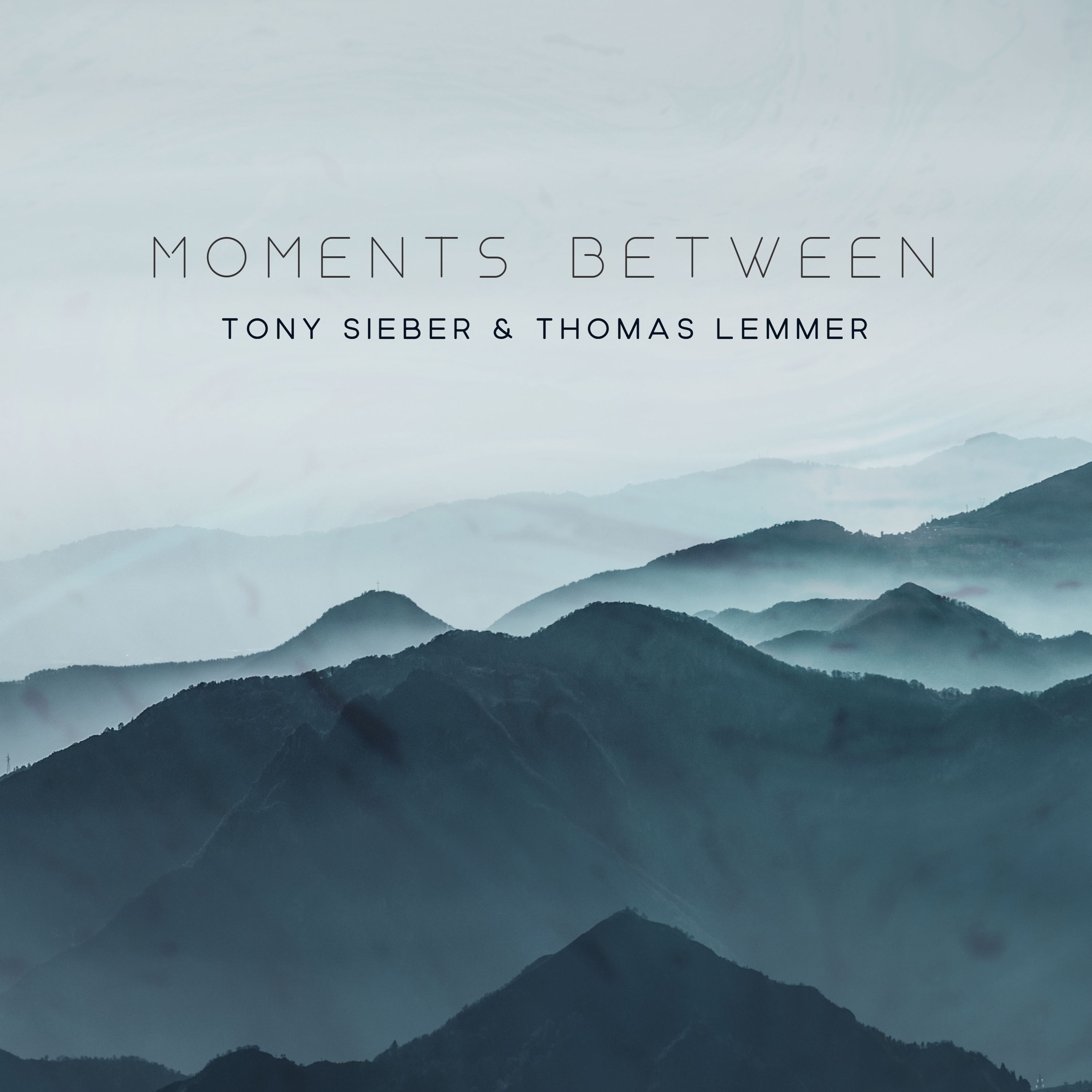 Tony Sieber & Thomas Lemmer - Moments Between
