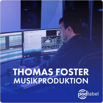 Podcast Interview with Thomas Foster – A Deep Dive into My Music Production