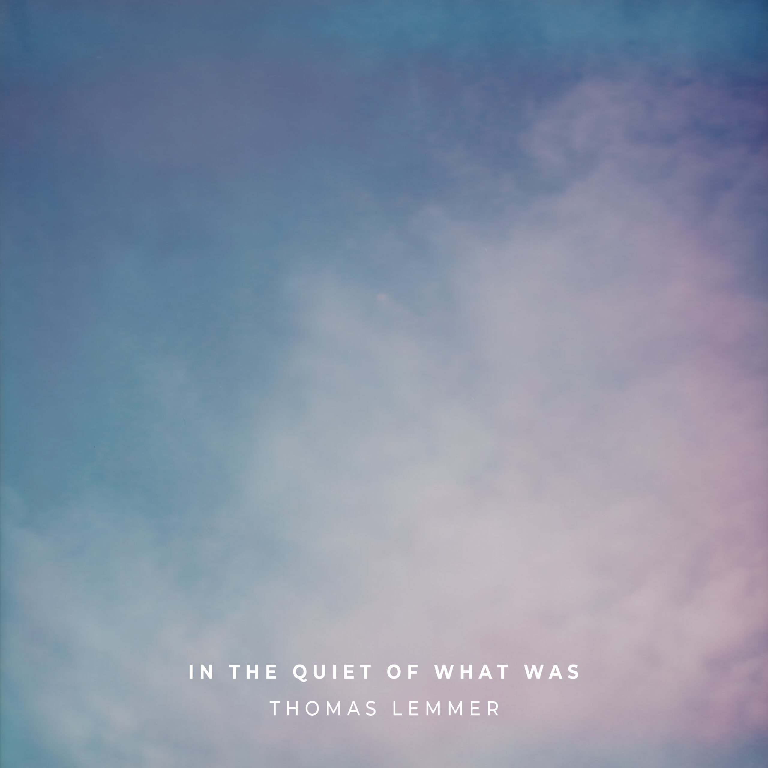 New Single: “In the Quiet of What Was”