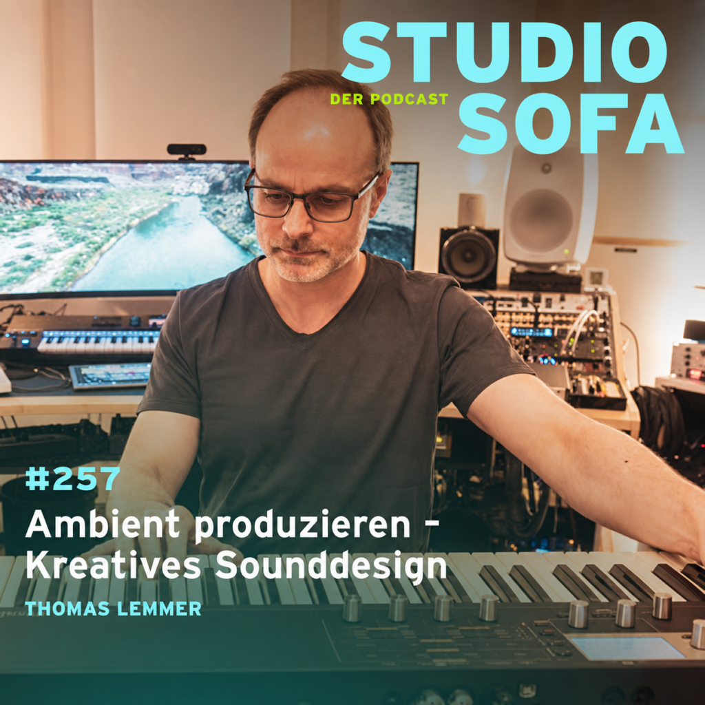 Ambient-Musik produzieren –Thomas Lemmer – Studiosofa – Sounddesign