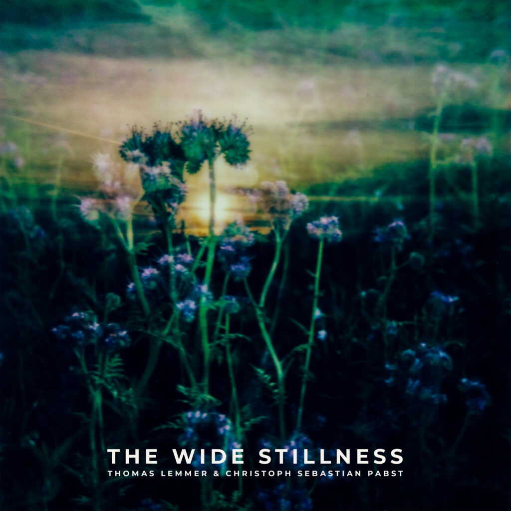 Thomas Lemmer & Christoph Sebastian Pabst - The Wide Stillness